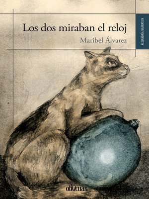 cover image of Los dos miraban el reloj